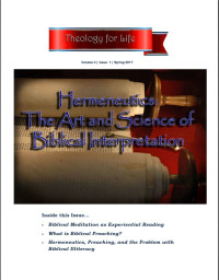 Image of Theology For Life : Hermeneutics, The art and Science Of Biblical Interpretation